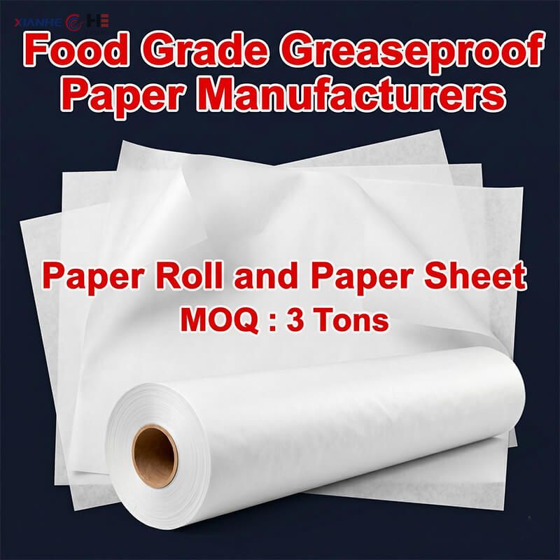 Top-tier greaseproof paper manufacturers offering wholesale rolls and sheets with low MOQ.